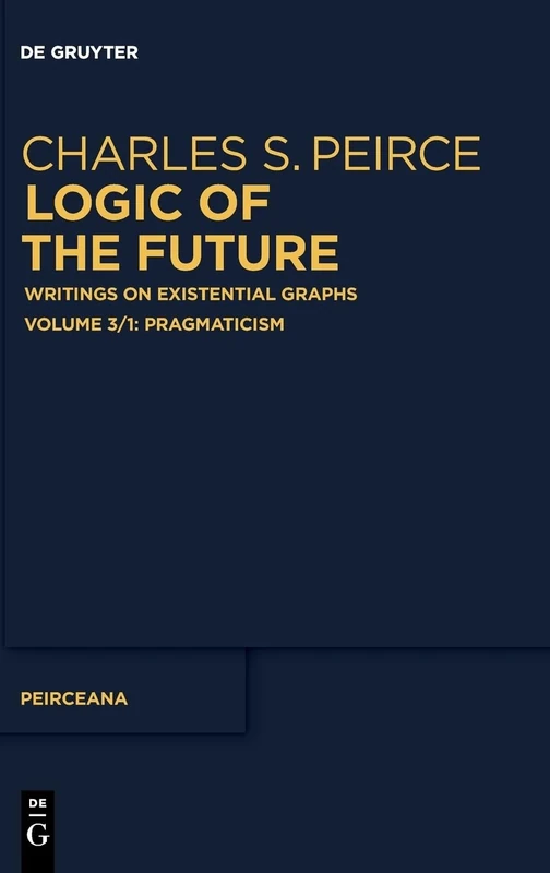 Pragmaticism: 3 (Peirceana, 3/1)