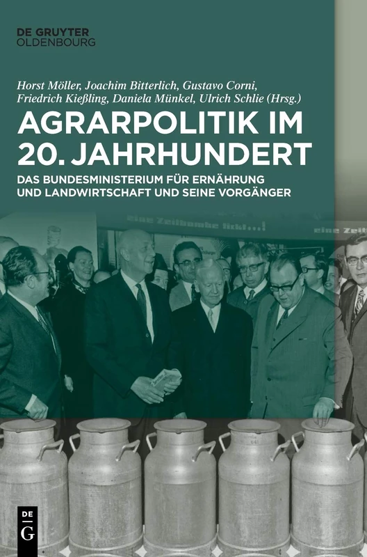 Agrarpolitik Im 20. Jahrhundert: Das Bundesministerium Für Ernährung Und Landwirtschaft Und Seine Vorgänger - Image 1