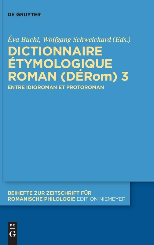 De Gruyter Dictionnaire Etymologique Roman 3 (443) Book