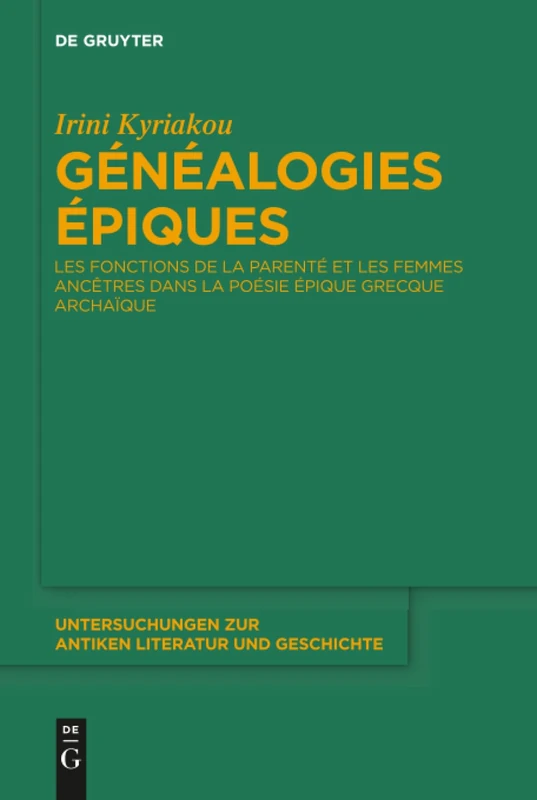 De Gruyter Genealogies Epiques - Greek Epic Poetry Book
