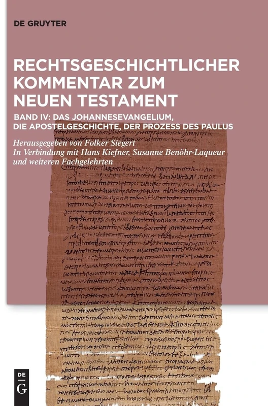 Das Johannesevangelium, Die Apostelgeschichte, Der Prozess Des Paulus