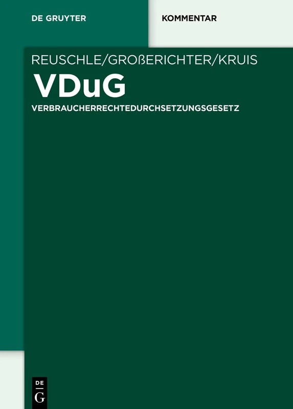 Vdug: Verbraucherrechtedurchsetzungsgesetz (de Gruyter Kommentar)