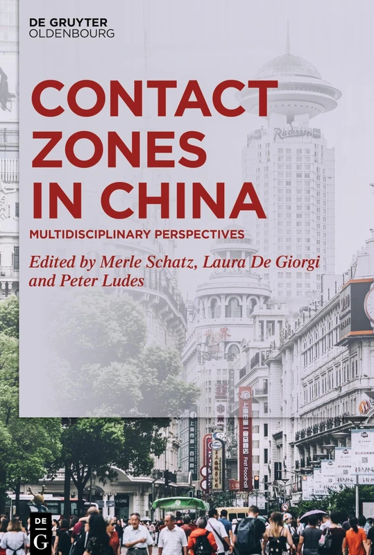 Contact Zones in China: Multidisciplinary Perspectives