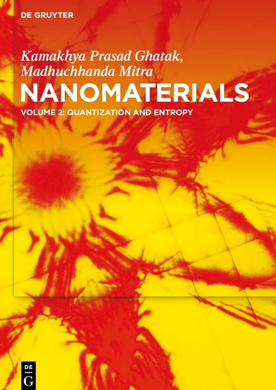 Nanomaterials: Volume 2: Quantization and Entropy