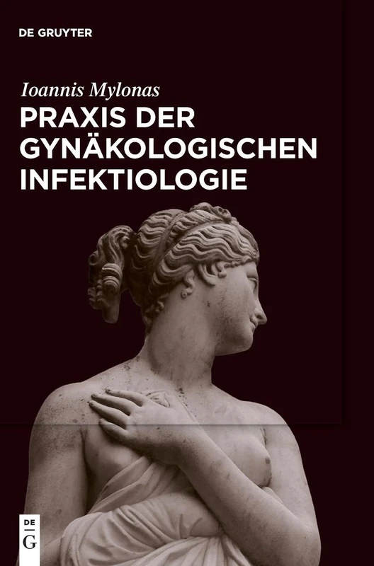 Praxis der Gynäkologischen Infektiologie