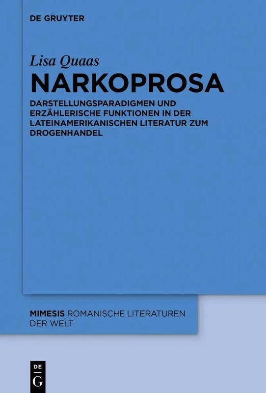 De Gruyter Narkoprosa - Latin American Drug Trade Literature