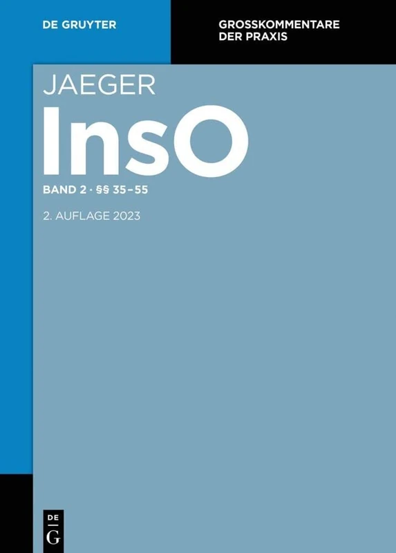 Insolvenzordnung: Großkommentar. Band 2, §§ 35-55 (Großkommentare der Praxis) - Image 1