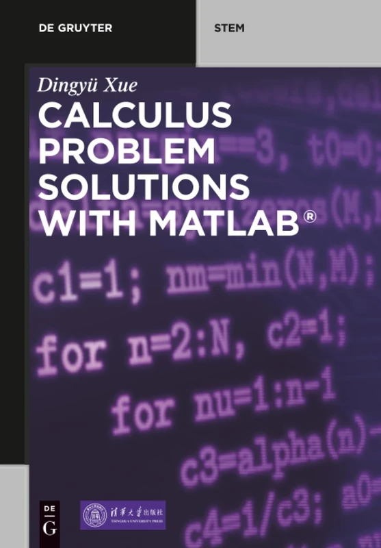 Calculus Problem Solutions with MATLAB®: Volume 1-5 (De Gruyter STEM)