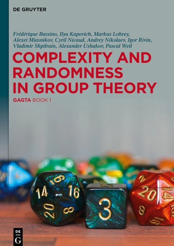Complexity and Randomness in Group Theory: GAGTA BOOK 1
