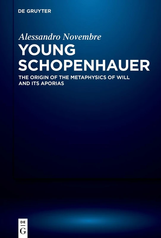 De Gruyter - The Young Schopenhauer: Metaphysics of Will - Image 1