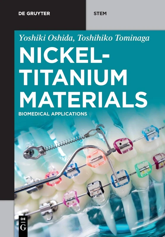 NiTi Materials: Biomedical Applications (De Gruyter STEM)