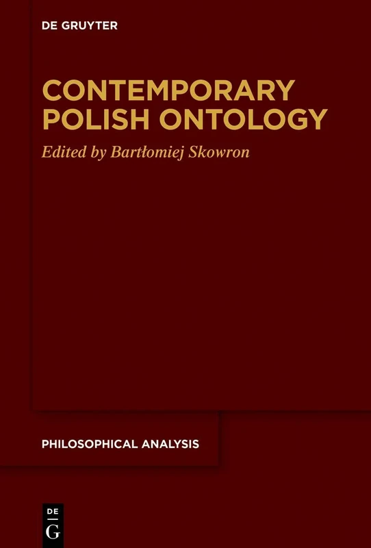 Contemporary Polish Ontology: 82 (Philosophical Analysis, 82)