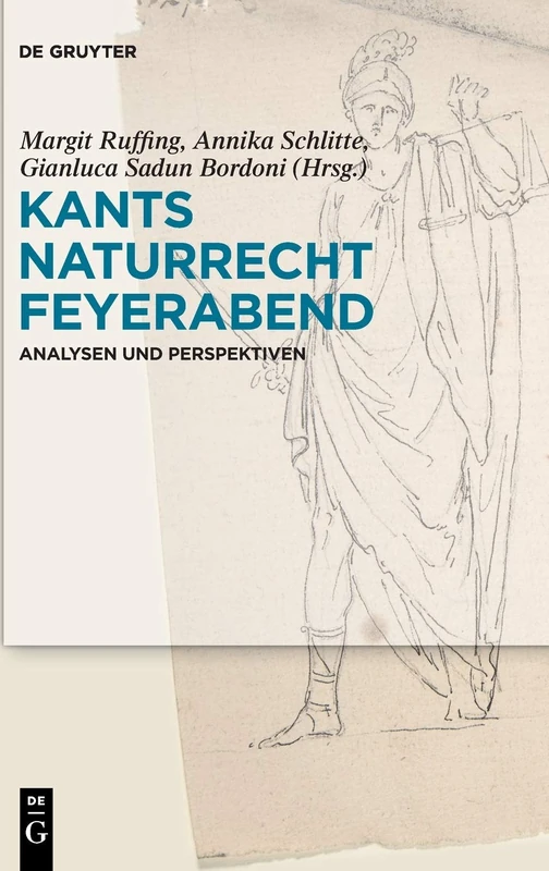 Kants Naturrecht Feyerabend: Analysen und Perspektiven