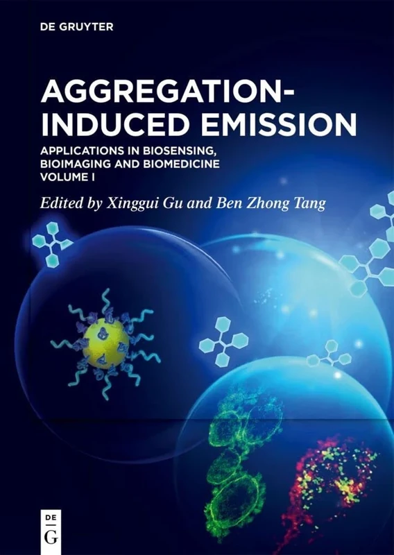 Applications in Biosensing, Bioimaging and Biomedicine: Volume I: 1