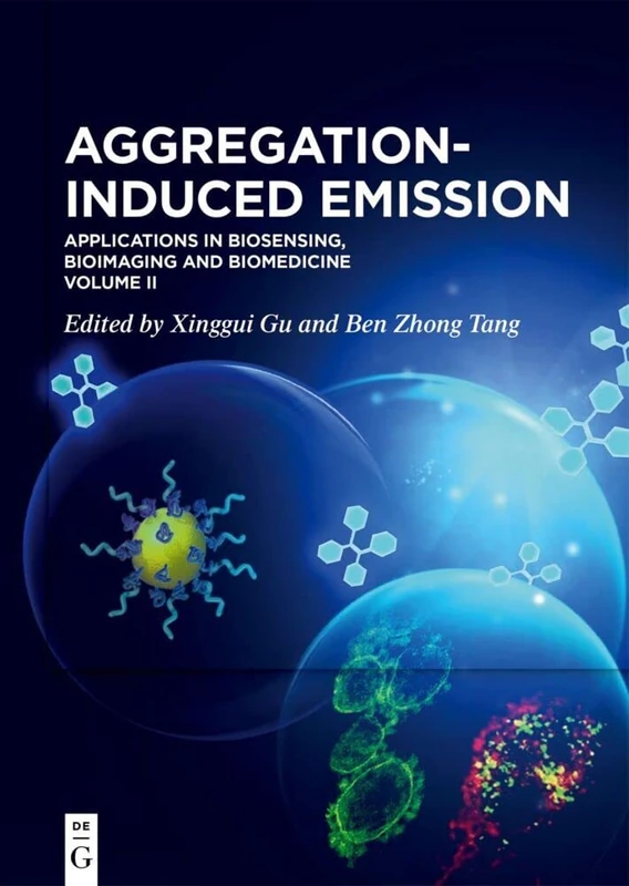 Applications in Biosensing, Bioimaging and Biomedicine: Volume II: 2
