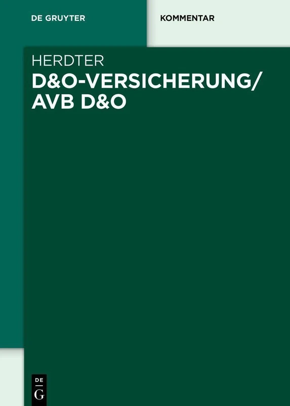 D&o-Versicherung/Avb D&o (de Gruyter Kommentar)