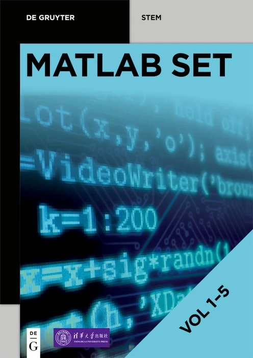 [Set MATLAB, volume 1-5] (De Gruyter STEM)