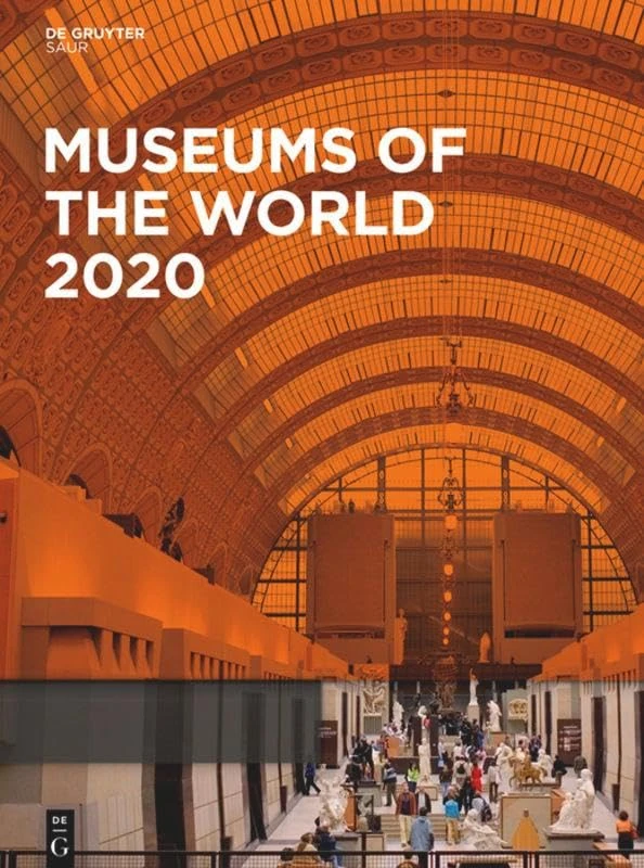 De Gruyter Saur - 2020 (Museums of the World) Book