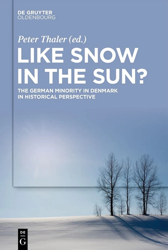 Like Snow in the Sun?: The German Minority in Denmark in Historical Perspective - Image 1
