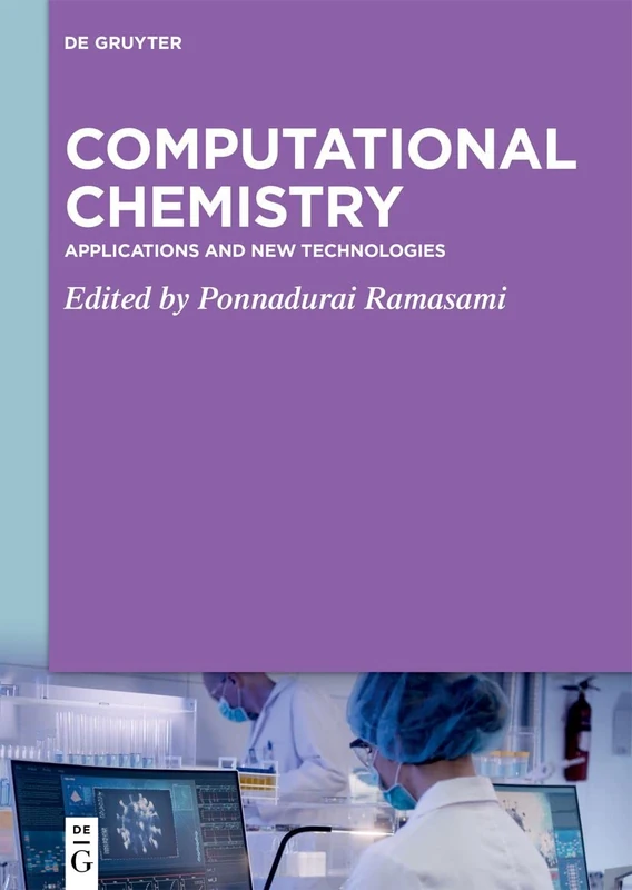 Computational Chemistry: Applications and New Technologies