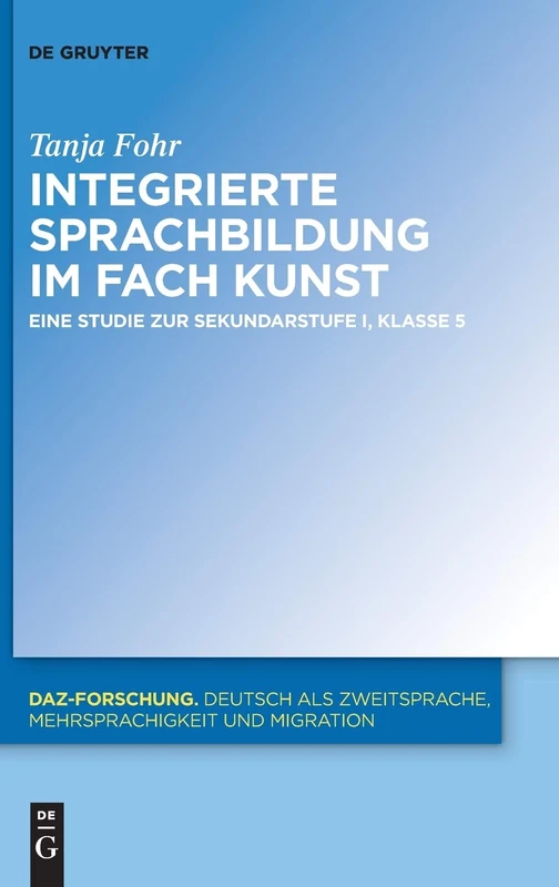 De Gruyter Mouton - Integrierte Sprachbildung im Fach Kunst