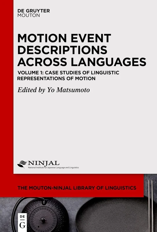 Case Studies of Linguistic Representations of Motion: 1