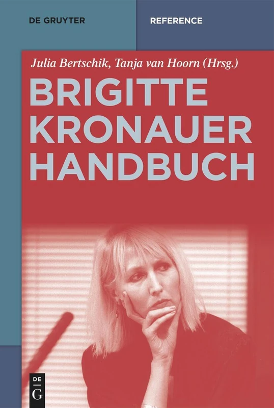 Brigitte-Kronauer-Handbuch (de Gruyter Reference)