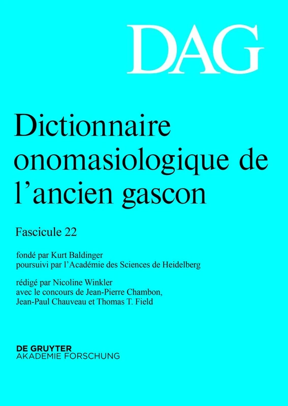 Dictionnaire Onomasiologique de l'Ancien Gascon (Dag). Fascicule 22 (Dictionnaire Onomasiologique De L’ancien Gascon, 22) - Image 1