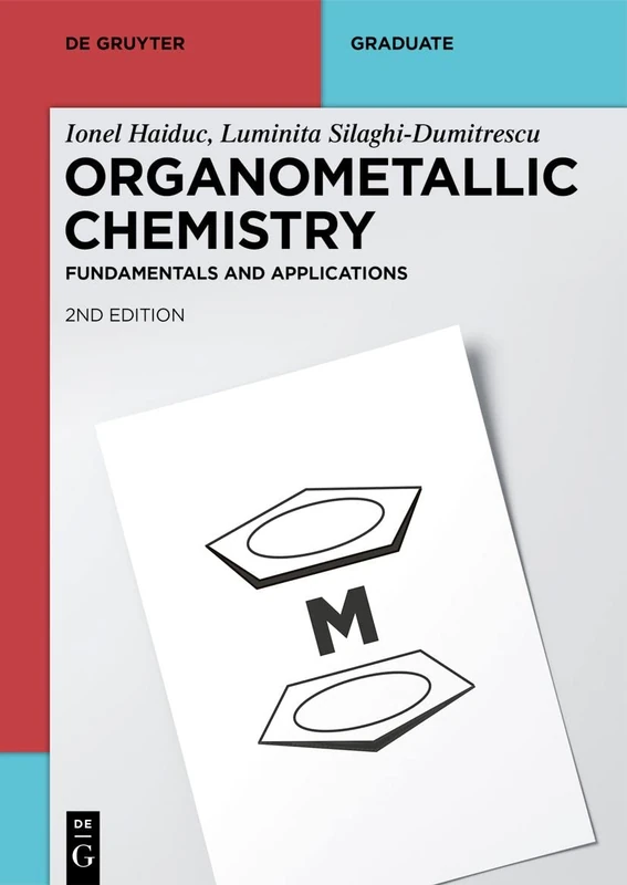 Organometallic Chemistry: Fundamentals and Applications (De Gruyter Textbook)