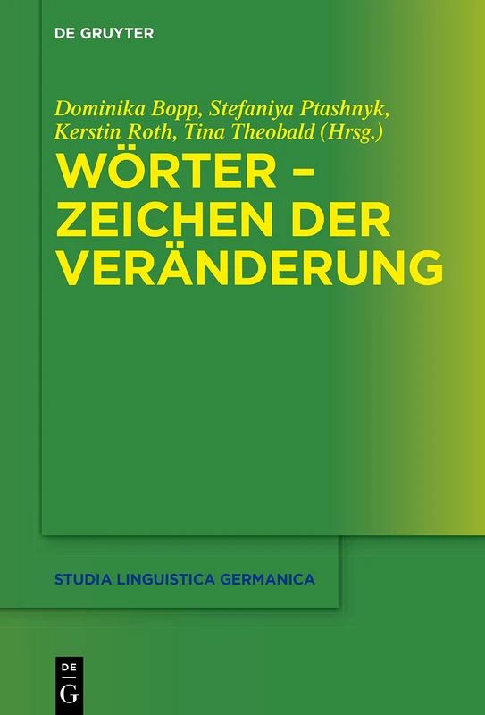 De Gruyter - Worter - Zeichen der Veranderung: 137 (Book)