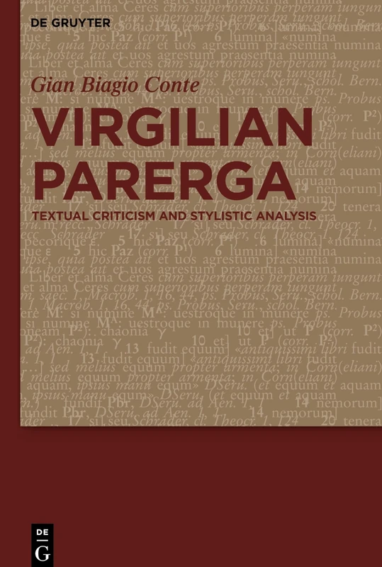 Virgilian Parerga: Textual Criticism and Stylistic Analysis