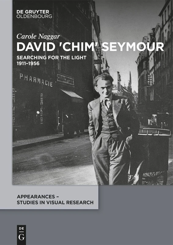 David 'Chim' Seymour: Searching for the Light. 1911–1956 (Appearances – Studies in Visual Research, 4) - Image 1