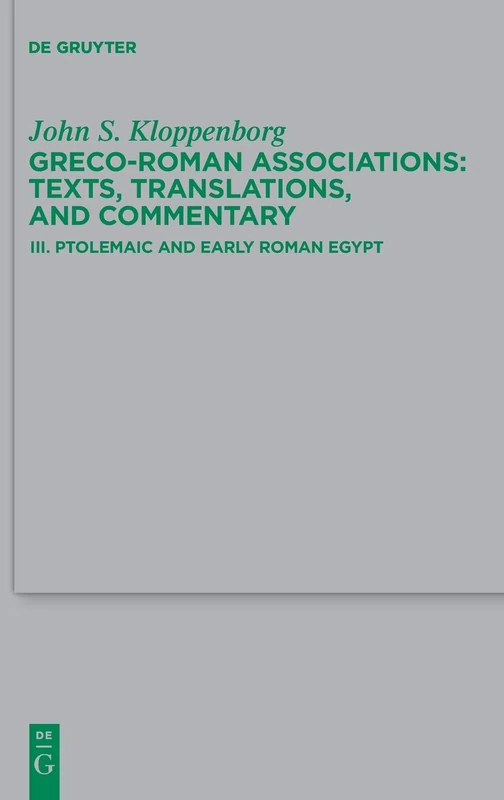 Ptolemaic and Early Roman Egypt: 246 (Beihefte zur Zeitschrift fur die Neutestamentliche Wissenschaft, 246)