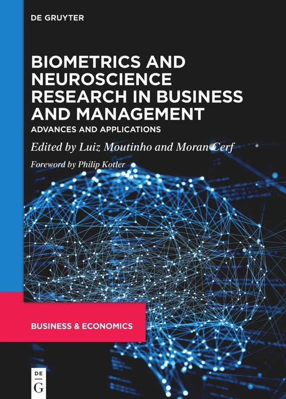 Biometrics and Neuroscience Research in Business and Management: Advances and Applications (De Gruyter Business & Economics) - Image 1
