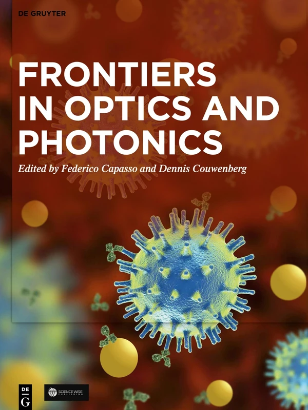 De Gruyter Frontiers in Optics and Photonics Research Book