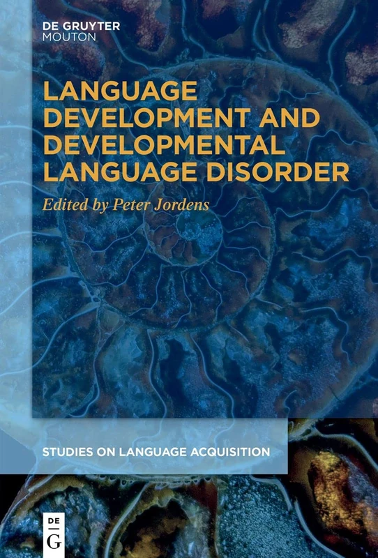 Driving Forces in Language Development: The Relevance of Contextual Cohesion: 62 (Studies on Language Acquisition [SOLA], 62)