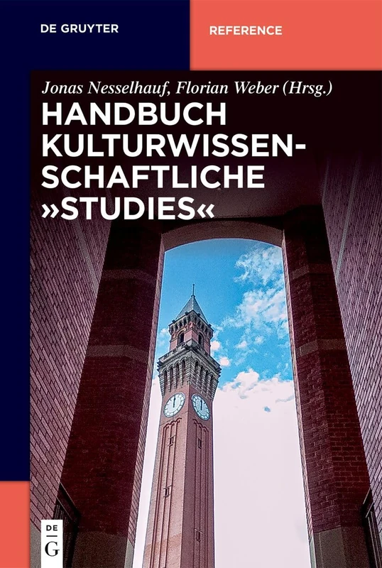 Handbuch Kulturwissenschaftliche "Studies" (de Gruyter Reference)