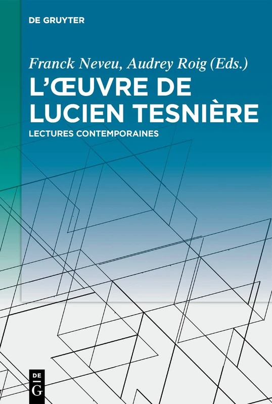 L'œuvre de Lucien Tesnière: Lectures contemporaines - Image 1