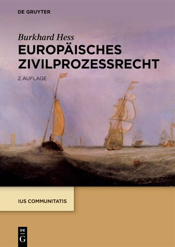 Europäisches Zivilprozessrecht (IUS Communitatis)