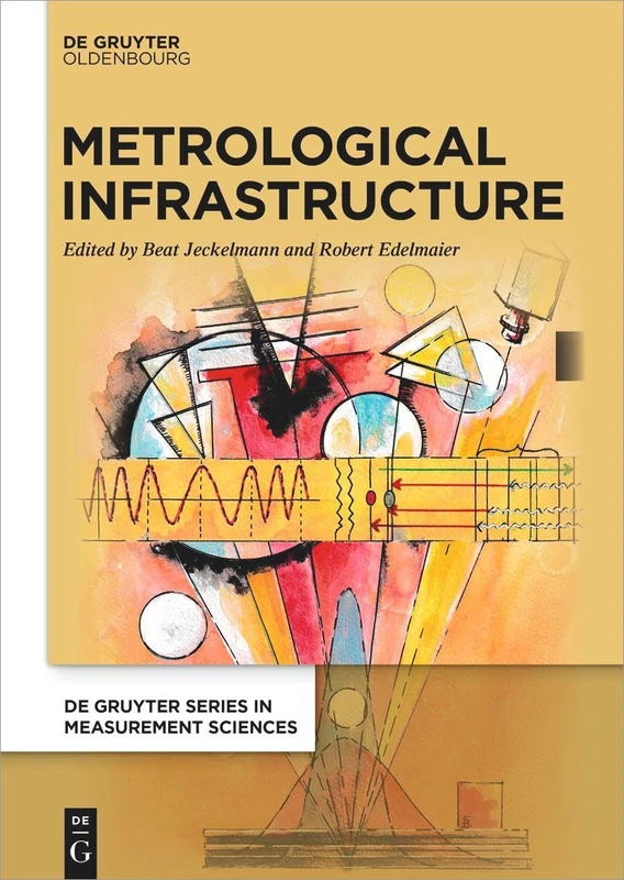 The Metrological Infrastructure - De Gruyter Series Book