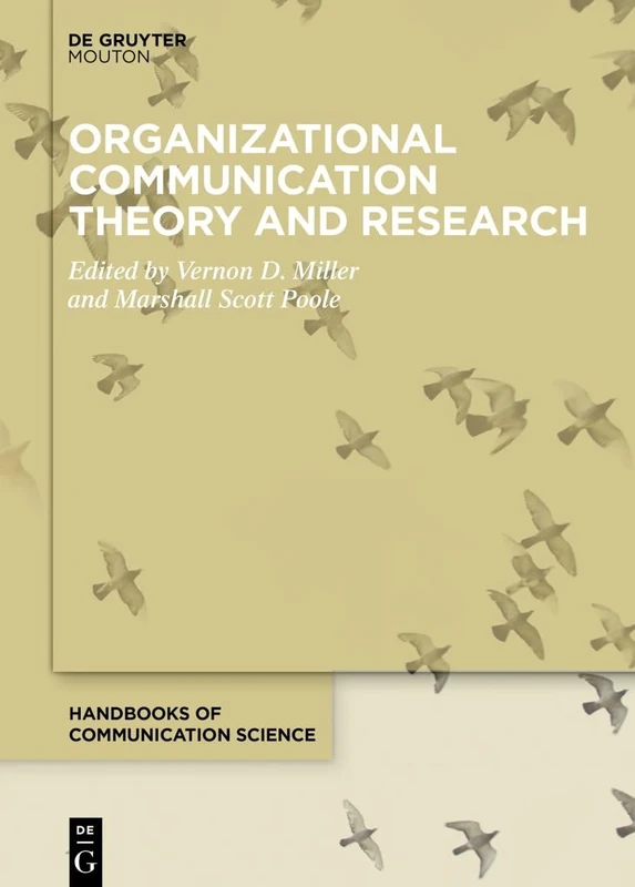 Organizational Communication Theory and Research: 8 (Handbooks of Communication Science, 8)