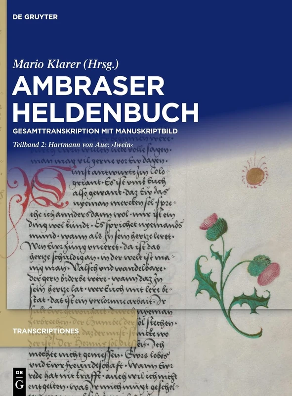 Hartmann von Aue: ‚Iwein‘: 1 (Transcriptiones, 1.2)