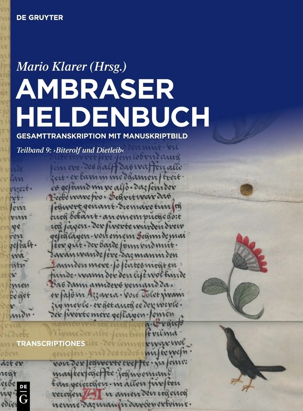 De Gruyter Biterolf und Dietleib: Transcriptiones, 1.9