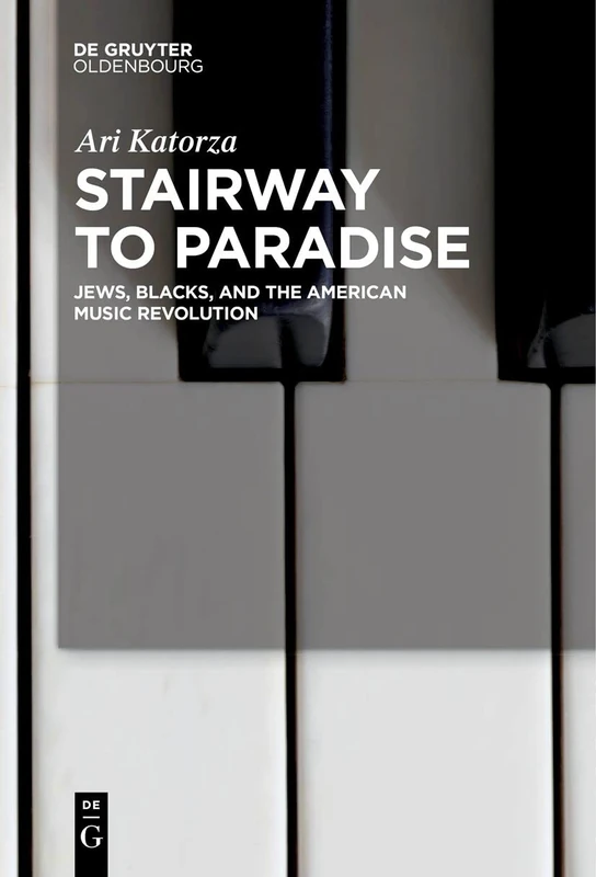 Stairway to Paradise: Jews, Blacks, and the American Music Revolution - Image 1