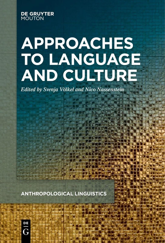 Approaches to Language and Culture: 1 (Anthropological Linguistics [AL], 1)
