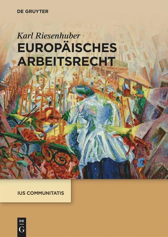 Europäisches Arbeitsrecht (Ius Communitatis)