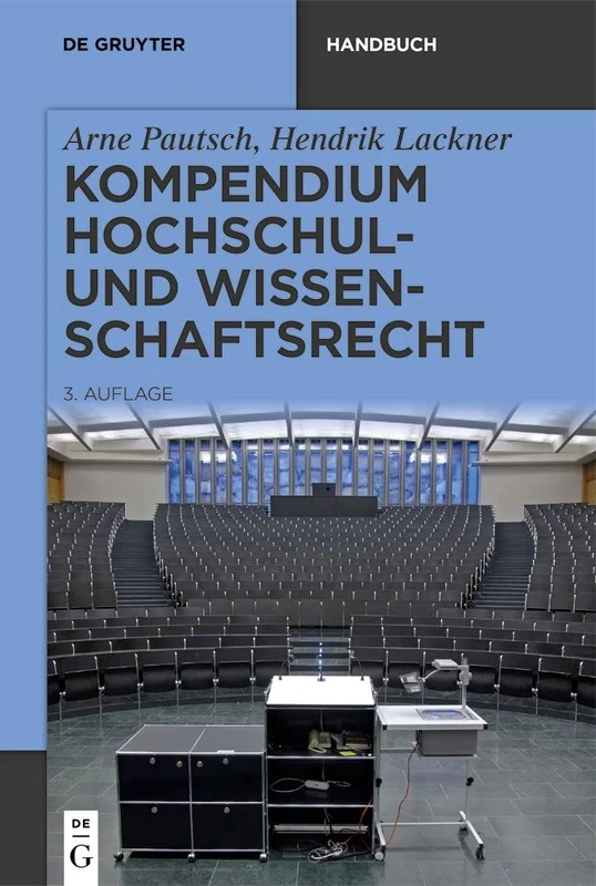 Kompendium Hochschul- und Wissenschaftsrecht (de Gruyter Handbuch)