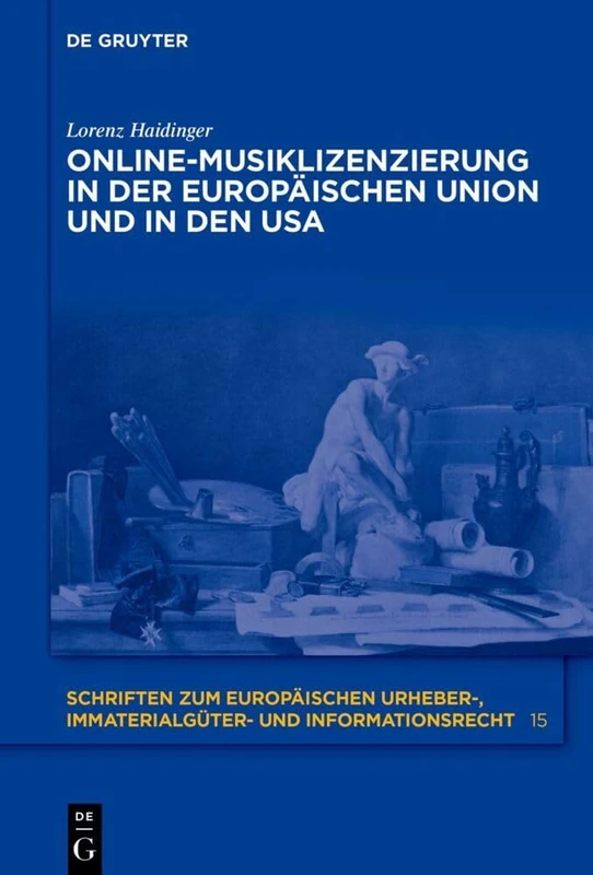 Online-Musiklizenzierung in der Europäischen Union und in den USA: 15 (Schriften Zum Europäischen Urheber-, Immaterialgüter- Und In)
