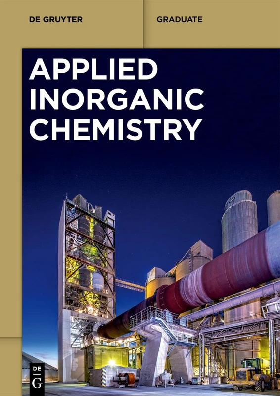 [Set Applied Inorganic Chemistry, Volume 1-3] (De Gruyter Textbook)