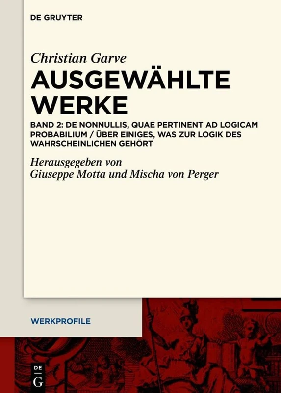 De nonnullis, quae pertinent ad Logicam probabilium / Über einiges, was zur Logik des Wahrscheinlichen gehört: Band 2: de Nonnullis, Quae Pertinent Ad ... Gehört: 15 (Werkprofile, 15.2) - Image 1